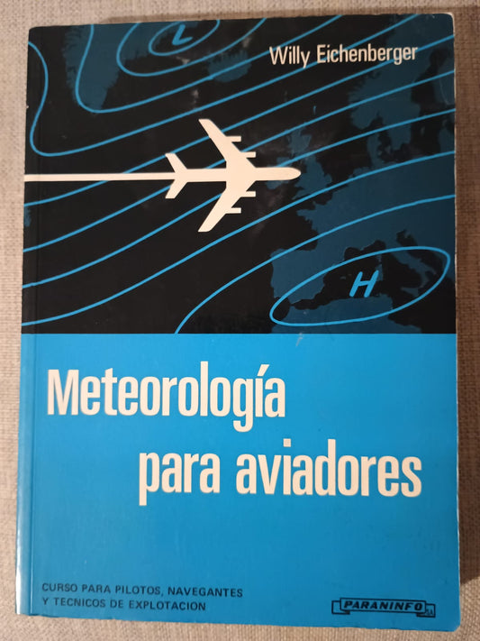 Libro Meteorología Para Aviadores Willy Eichenberger