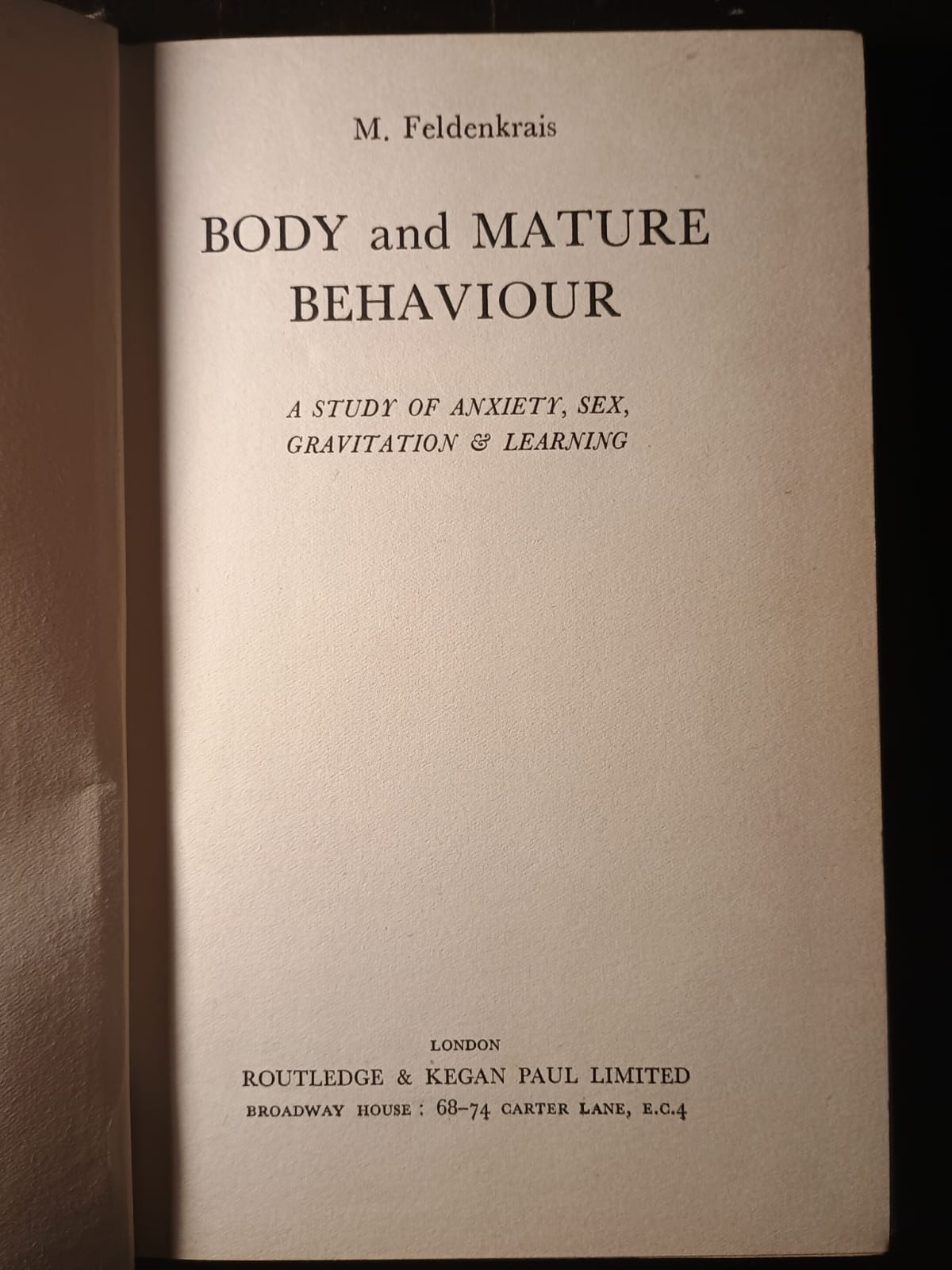 Body And Mature Behavior Moshé Feldenkrais